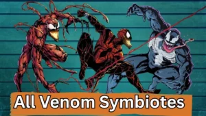 All Venom Symbiotes (2025): The origins, Powers & Hosts